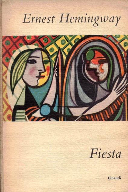 Fiesta - Ernest Hemingway - copertina