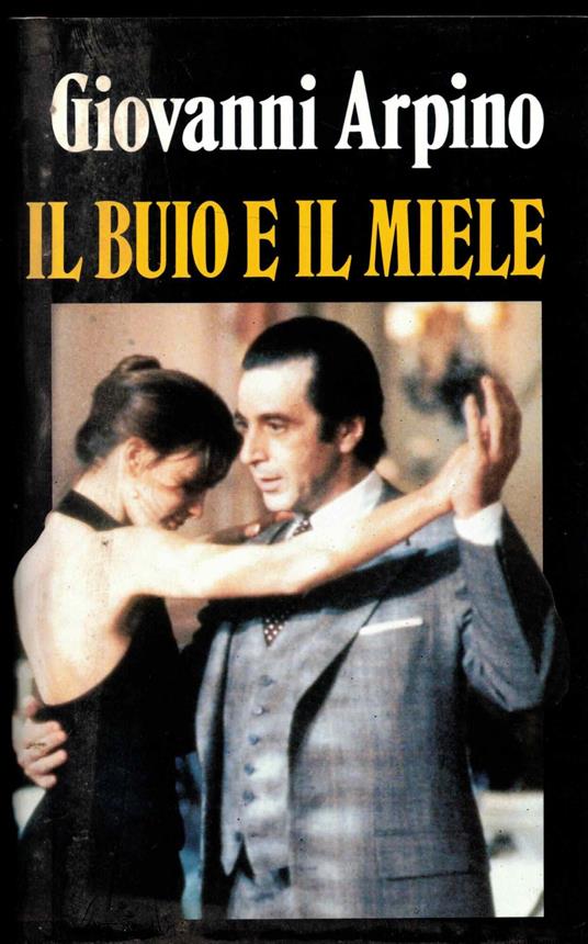 Il Buio E Il Miele - Giovanni Arpino - copertina