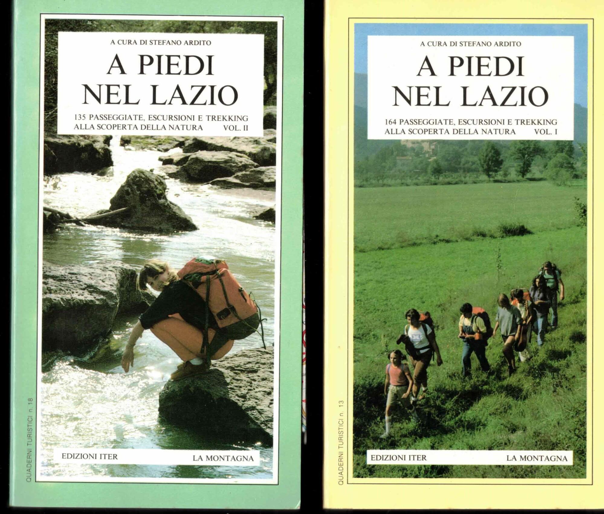 A Piedi Nel Lazio A Cura Di Stefano Ardito Edizioni Iter 1983. 2 Volumi