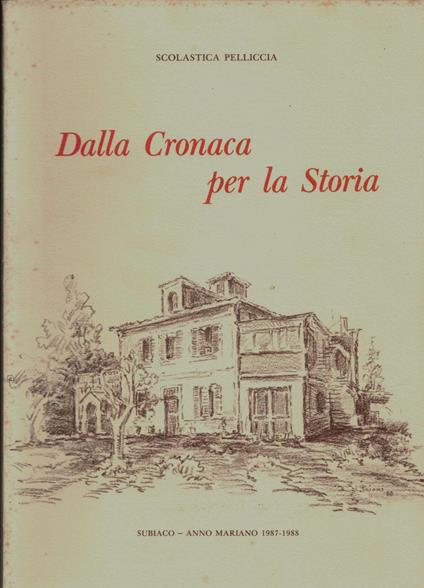 Dalla Cronaca per la Storia - copertina