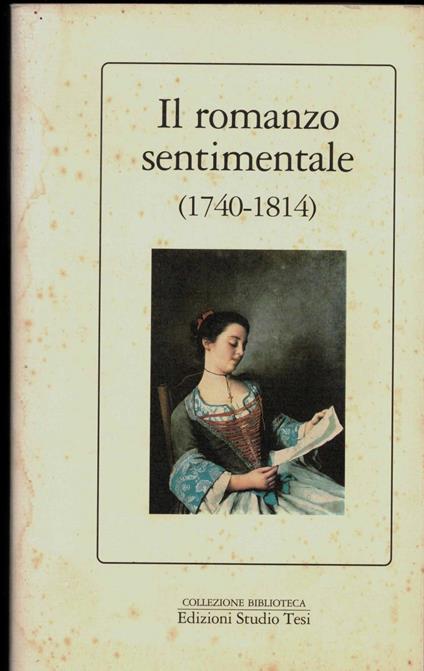 Il romanzo sentimentale (1740-1814) - copertina