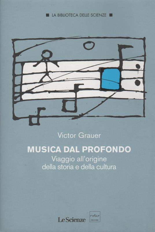 MUSICA DAL PROFONDO Viaggio all'origine della storia e della cultura - copertina