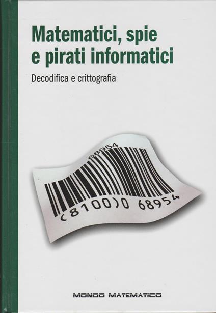 Matematici, spie e pirati informatici - copertina