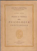 Prassi e teoria della Psicologia individuale