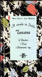 A Tavola In Italia Toscana