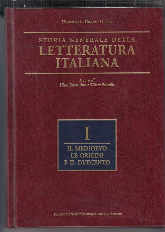Storia generale della letteratura italiana. Volume 1 - copertina