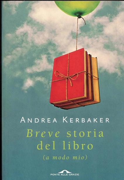 Breve storia del libro (a modo mio) - Andrea Kerbaker - copertina