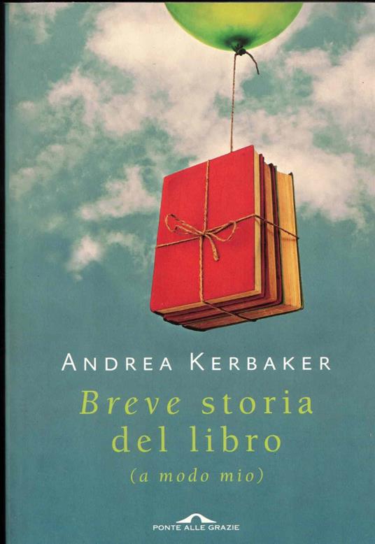 Breve storia del libro (a modo mio) - Andrea Kerbaker - copertina
