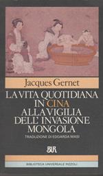 La vita quotidiana in Cina alla vigilia dell'invasione mongola