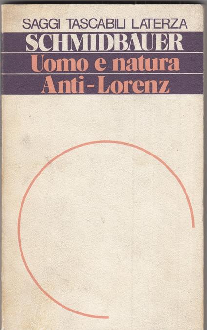 Uomo E Natura (Anti-Lorenz) - Wolfgang Schmidbauer - copertina
