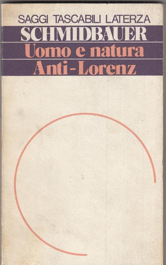 Uomo E Natura (Anti-Lorenz) - Wolfgang Schmidbauer - copertina
