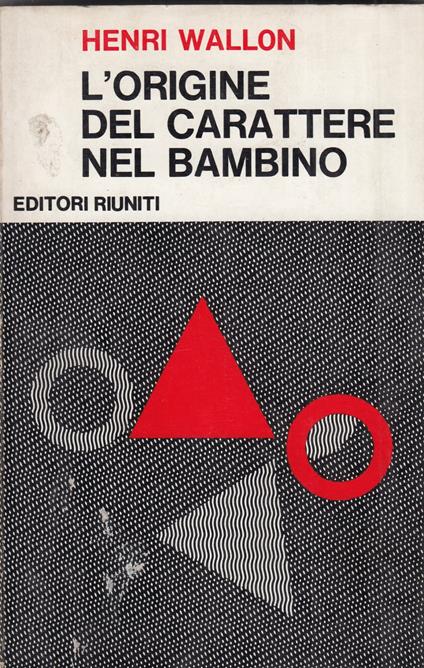 L' origine del carattere nel bambino - Henri Wallon - copertina