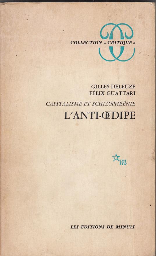 Capitalisme et schizophrénie. L'anti-Oedipe - copertina