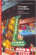 Passaggio a Occidente. Filosofia e globalizzazione