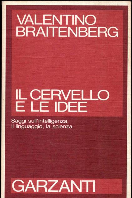 Il cervello e le idee - Valentino Braitenberg - copertina