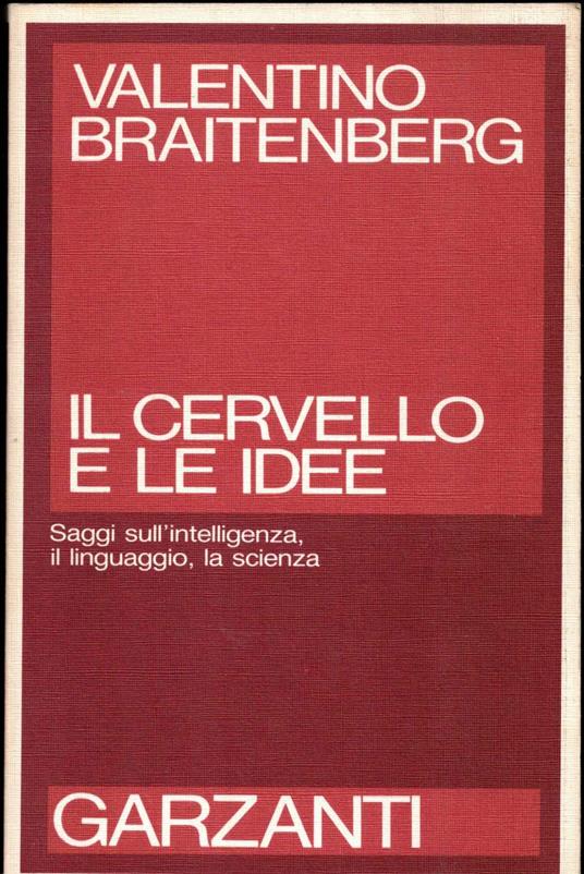 Il cervello e le idee - Valentino Braitenberg - copertina