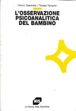 L' osservazione psicoanalitica del bambino