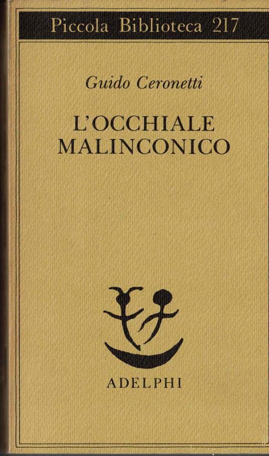 L' occhiale malinconico - Guido Ceronetti - copertina