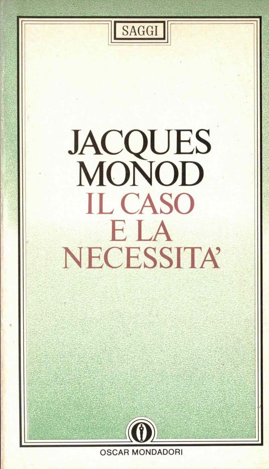 Il Caso E La Necessita' - Jacques Monod - copertina