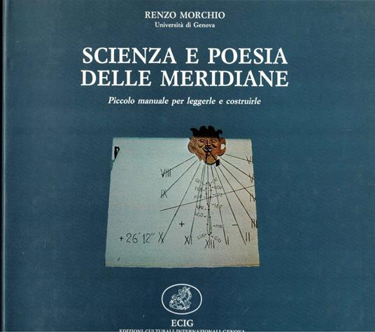 Scienza e poesia delle meridiane - Renzo Morchio - copertina