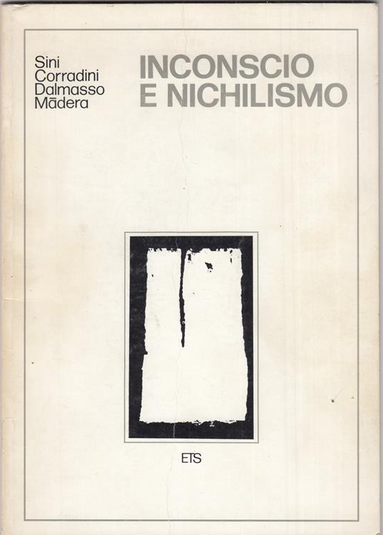 Inconscio e nichilismo - Carlo Sini - copertina