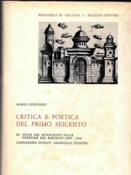 Critica e poetica del primo Seicento (3)-Studi del Novecento sulle poetiche del Barocco (1899-1944), - Mario Costanzo - copertina