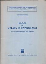 Saggi su Kelsen e Capograssi. Due interpretazioni del diritto