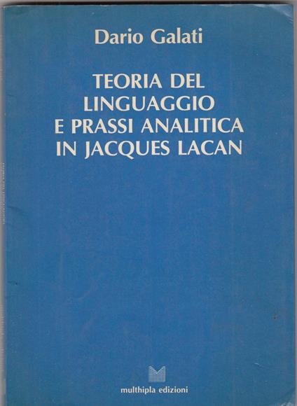 Teoria del linguaggio e prassi analitica in Jacques Lacan - copertina