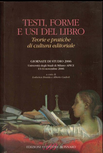 Testi, forme e usi del libro. Teorie e pratiche di cultura editoriale - copertina