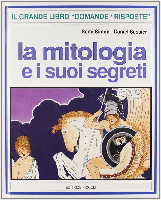 La mitologia e i suoi segreti - Remi Simon - copertina