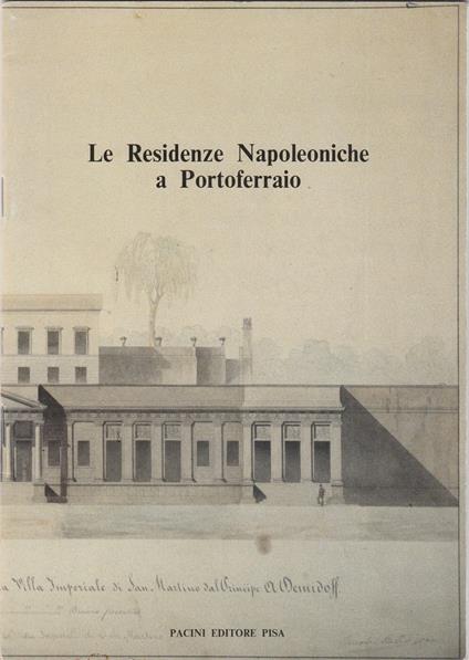 Le residenze napoleoniche a Portoferraio - copertina