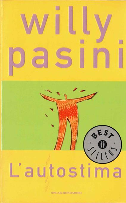 L' autostima. Volersi bene per voler bene agli altri - Willy Pasini - copertina