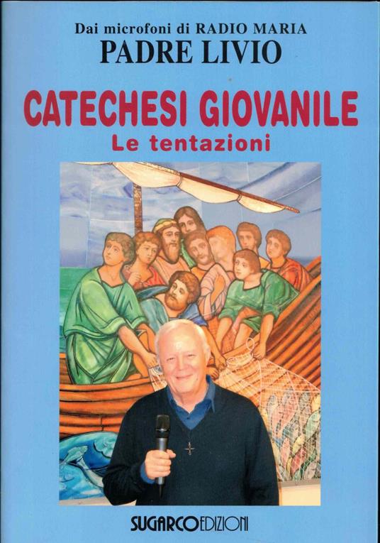 Catechesi giovanile. Le tentazioni - copertina