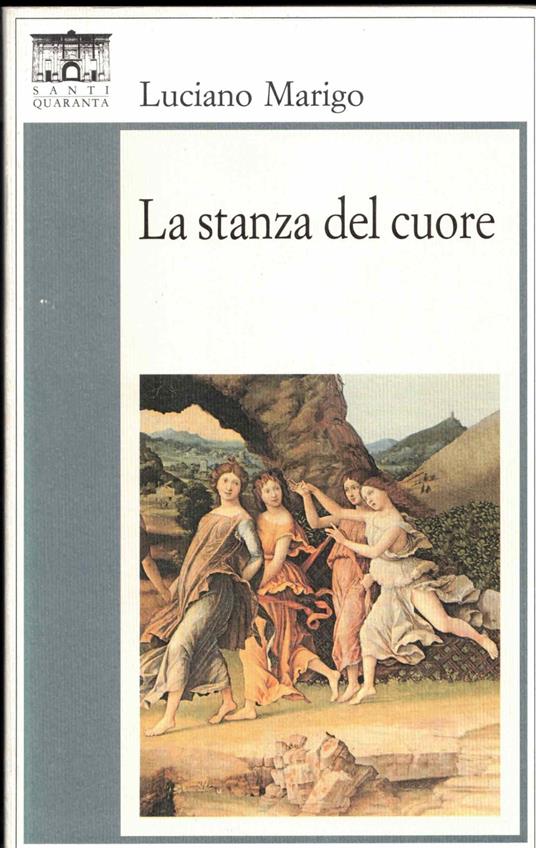 La stanza del cuore - Luciano Marigo - copertina
