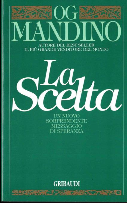 La scelta - Og Mandino - copertina