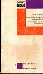 Totem E Tabù Storia Del Movimento Psicoanalitico L'Interesse Per La Psicoanalisi
