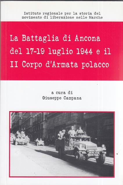 La battaglia di Ancona del 17-19 luglio 1944 e il II corpo d'Armata polacco - copertina