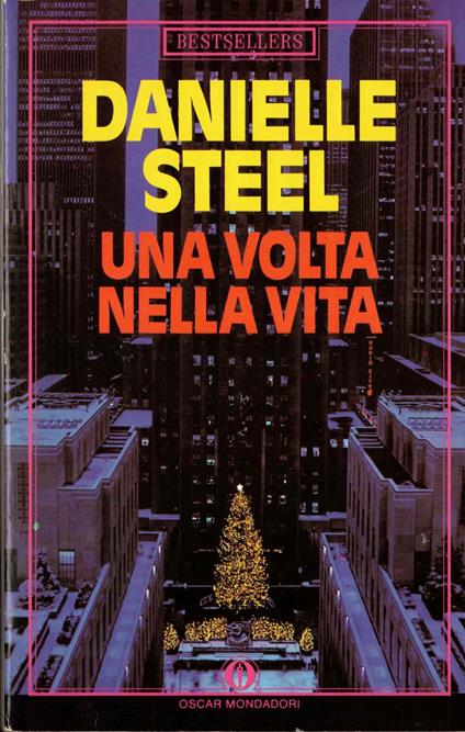 Una volta nella vita - Danielle Steel - copertina