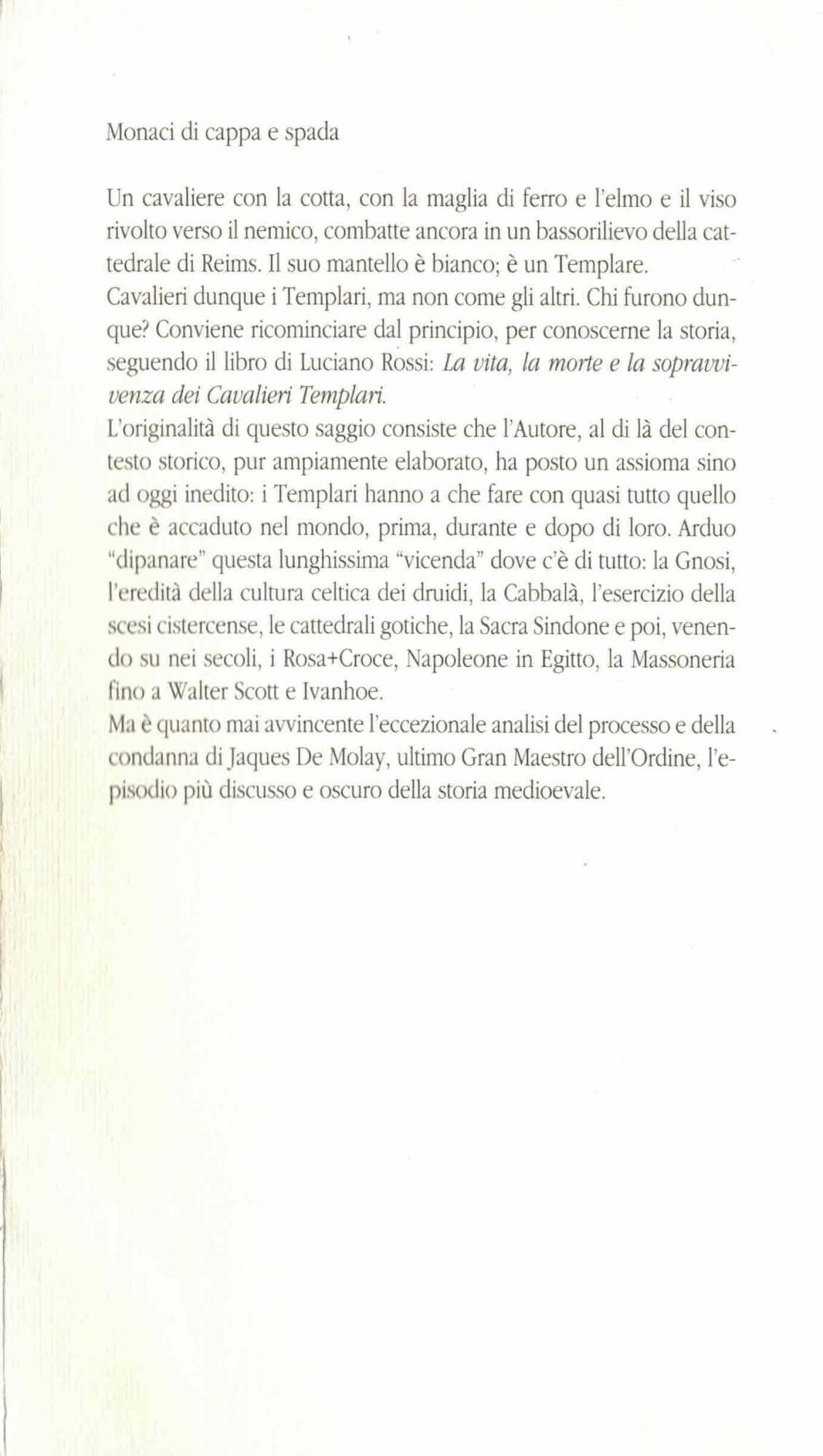 La vita la morte la sopravvivenza dei cavalieri templari