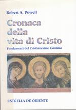 Cronaca della vita di Cristo