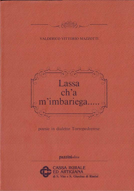 Lassa ch'a m'imbariega...poesie in dialetto Torrepedrerese - copertina