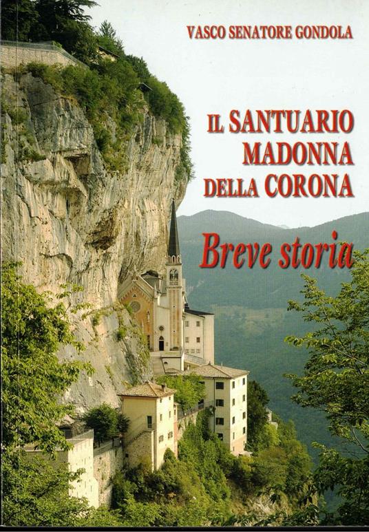 Il Santuario Madonna della Corona.Breve storia - copertina