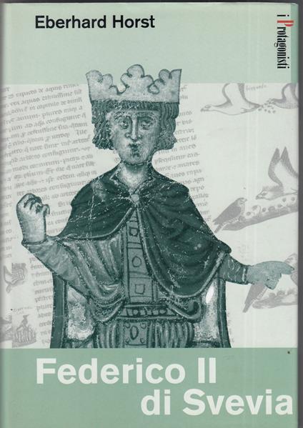 Federico II di Svevia - Eberhard Horst - copertina