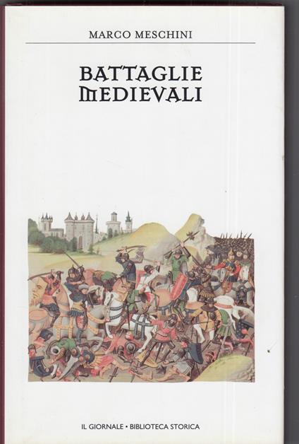 Battaglie medievali - Marco Meschini - copertina