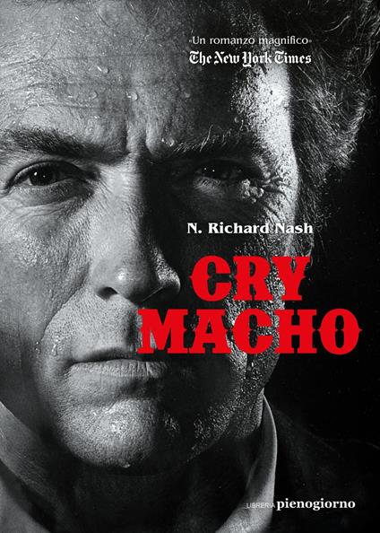 Cry Macho - N. Richard Nash - copertina