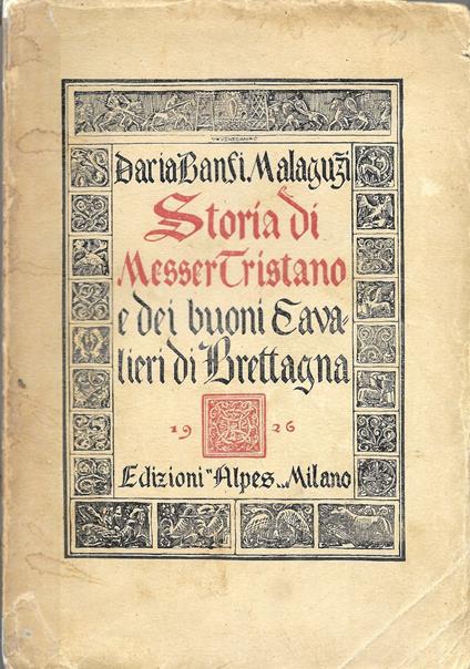 Storia di Messer Tristano e dei buoni cavalieri di Brettagna - Daria Banfi Malaguzzi - copertina