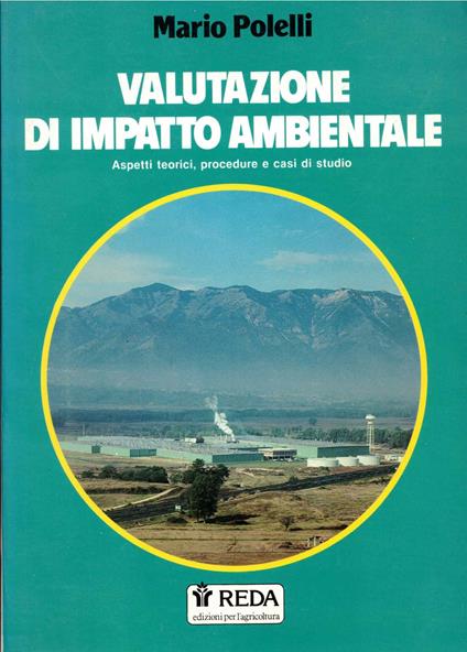 Valutazione di impatto ambientale aspetti teorici,procedure e casi di studio - copertina