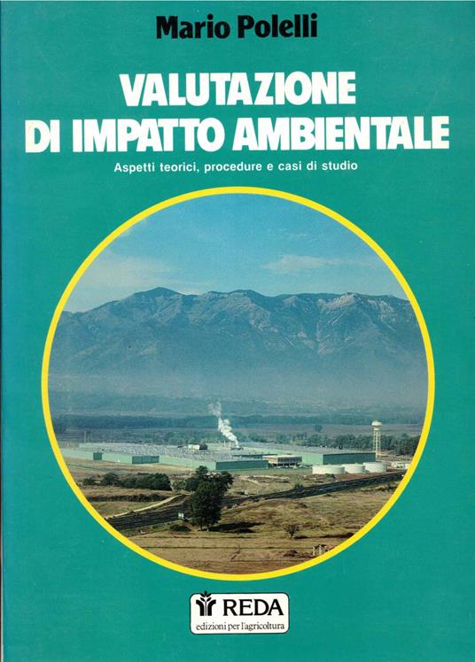 Valutazione di impatto ambientale aspetti teorici,procedure e casi di studio - copertina