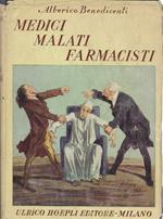 MEDICI MALATI E FARMACISTI - secondo volume -