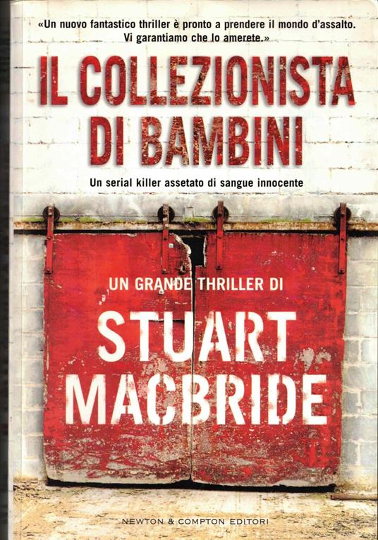 Il collezionista di bambini - Stuart MacBride - copertina